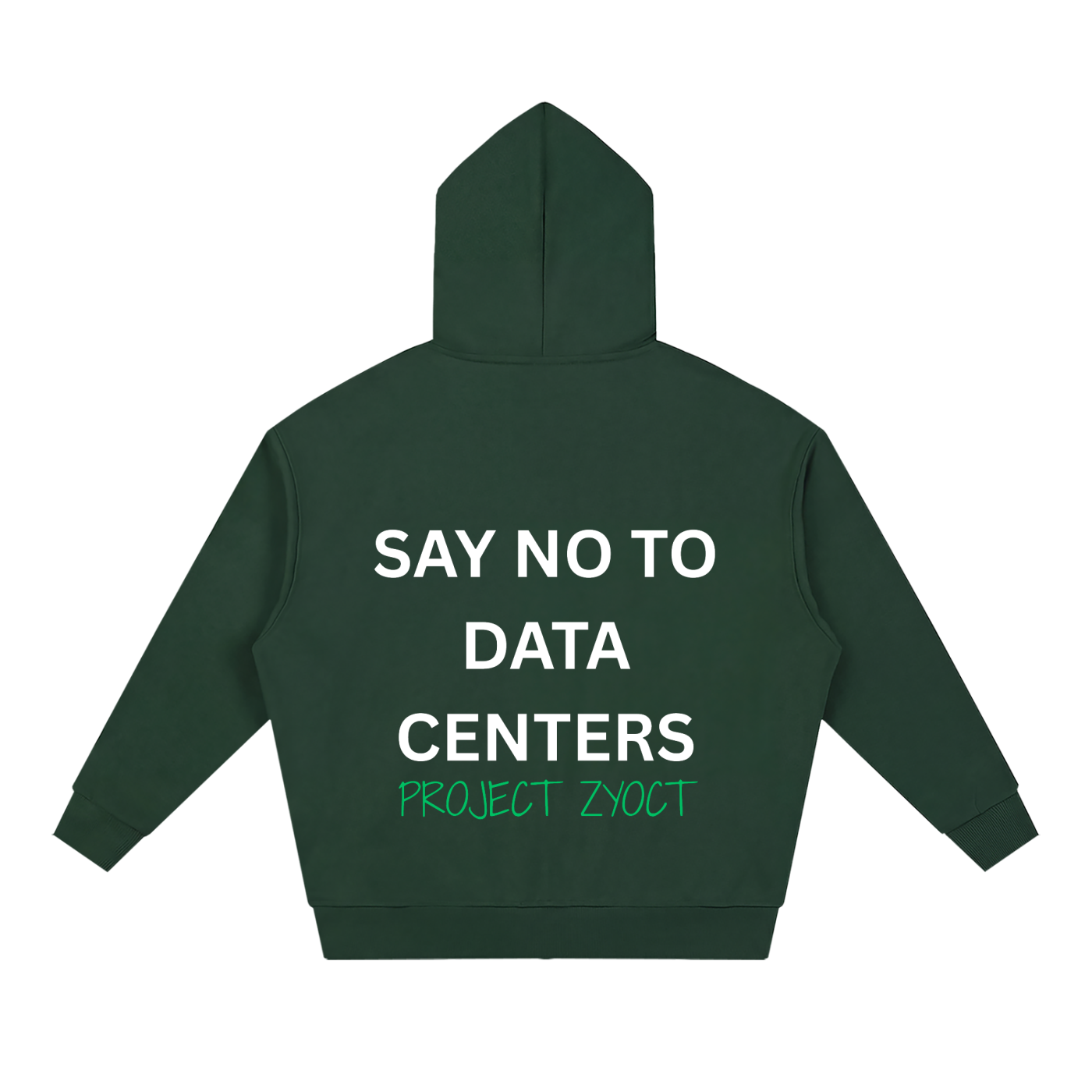 "Say No to Data Centers" Full Zip Hoodie