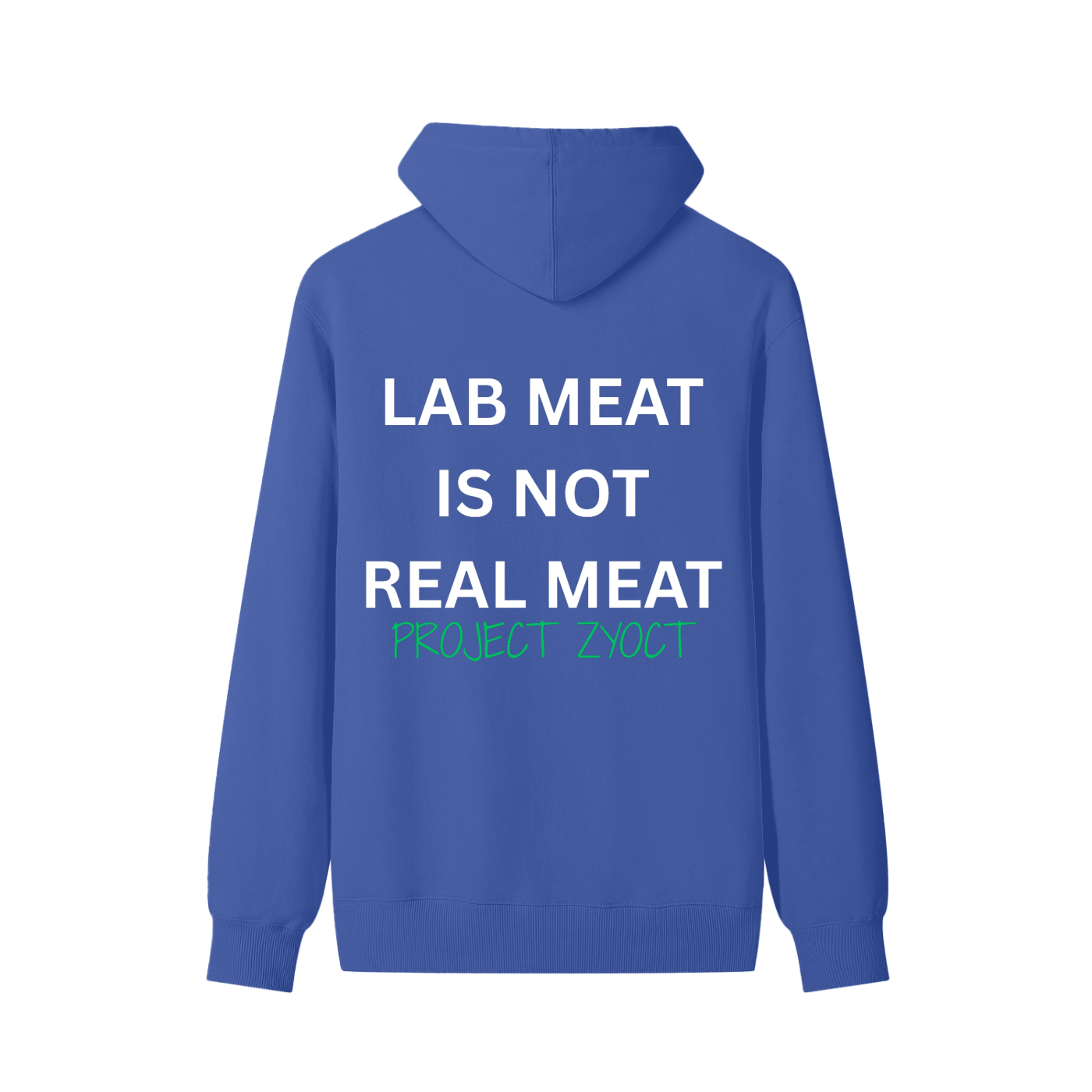 "Lab Meat is Not Real Meat" Classic Cotton Hoodie