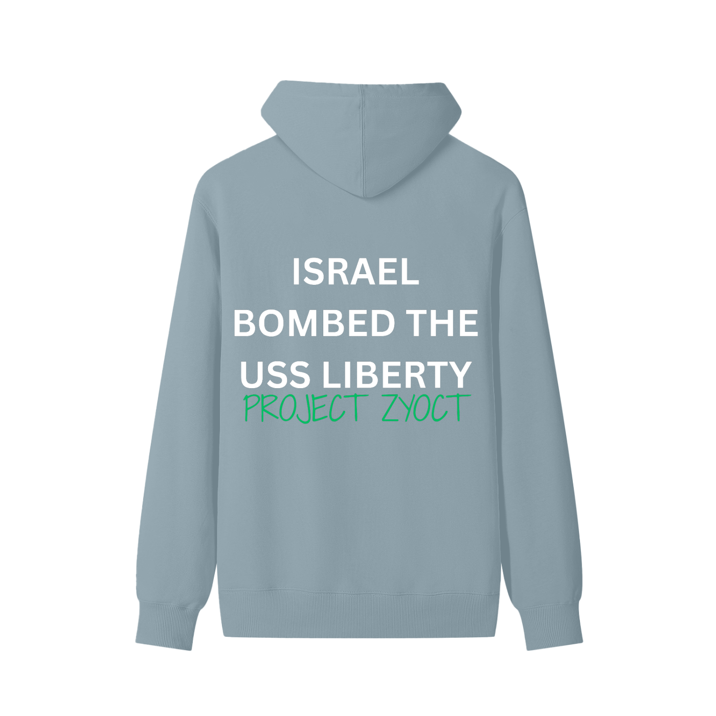 "Israel Bombed the USS Liberty" Classic Cotton Hoodie