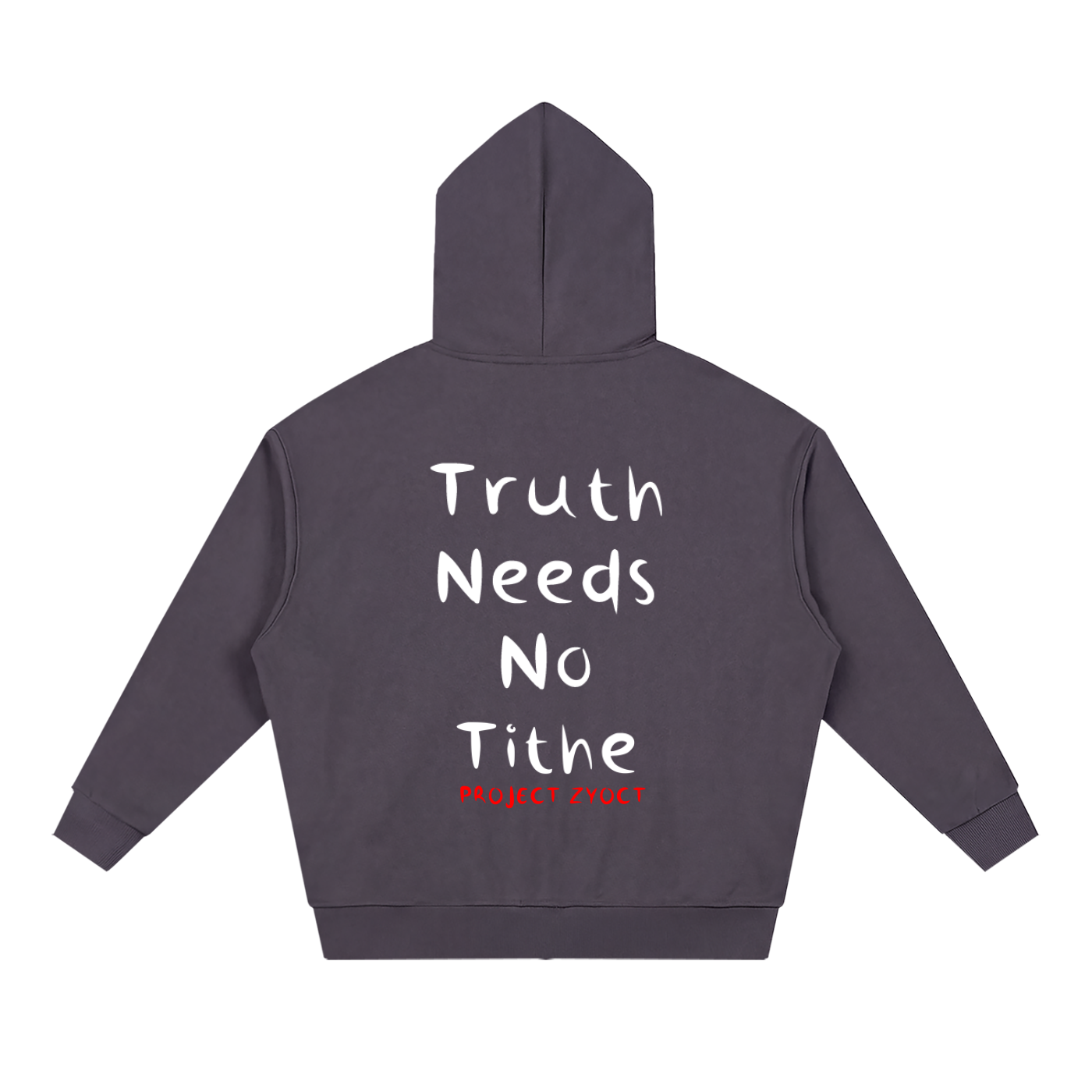 "Truth Needs No Tithe" Full Zip Hoodie