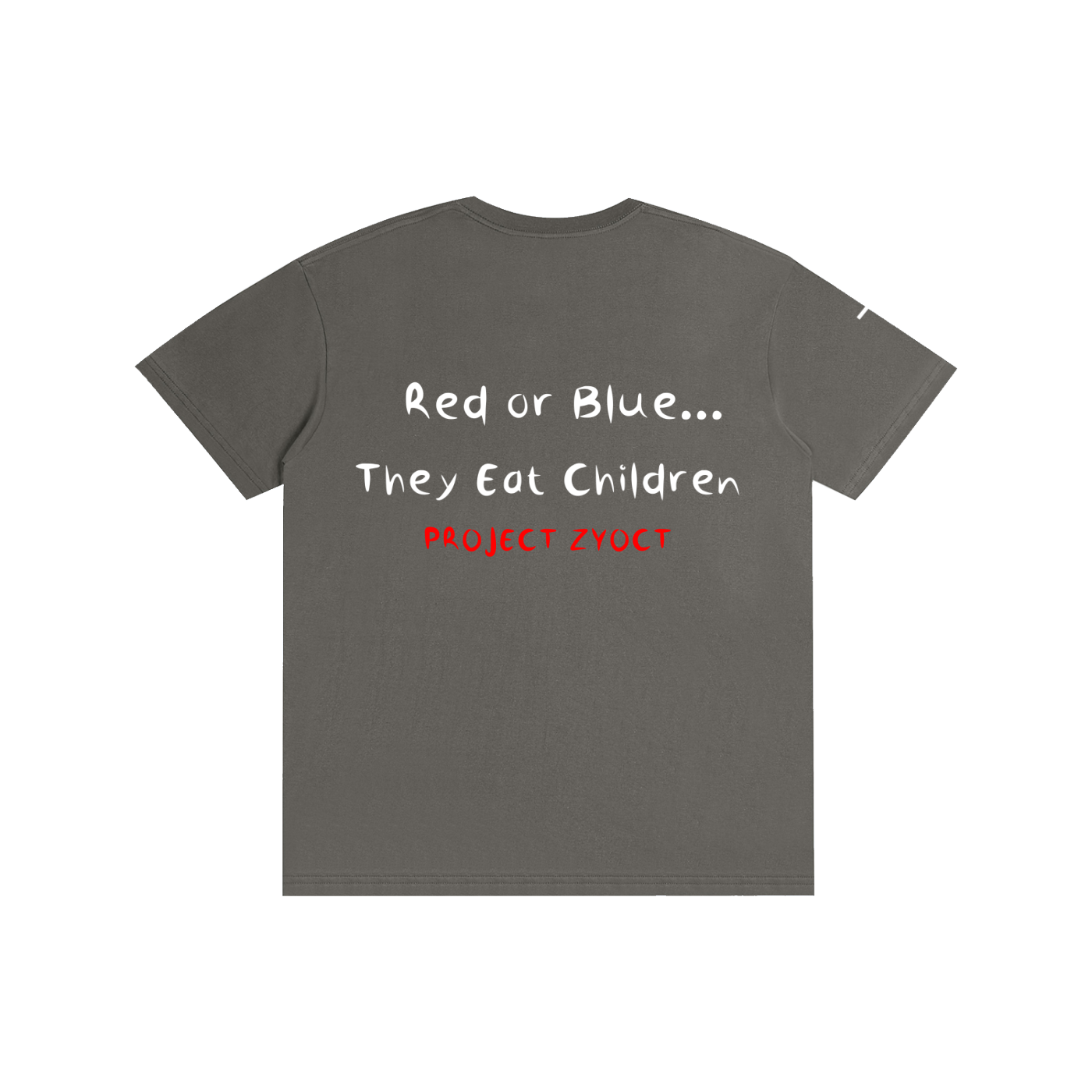 "Red or Blue... They Eat Children" Cotton T-Shirt