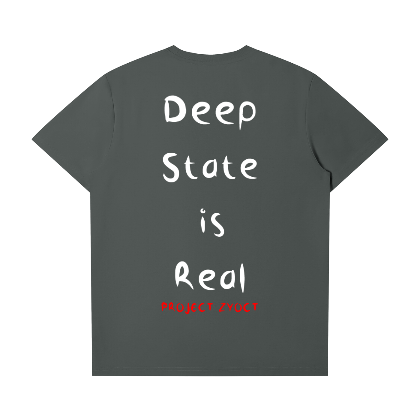 "Deep State is Real" T-Shirt