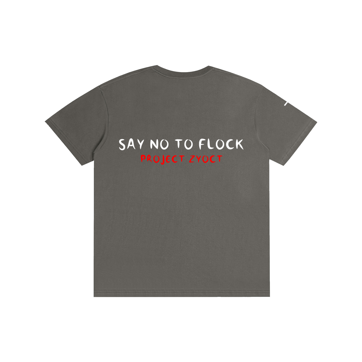 "SAY NO TO FLOCK" Cotton T-Shirt
