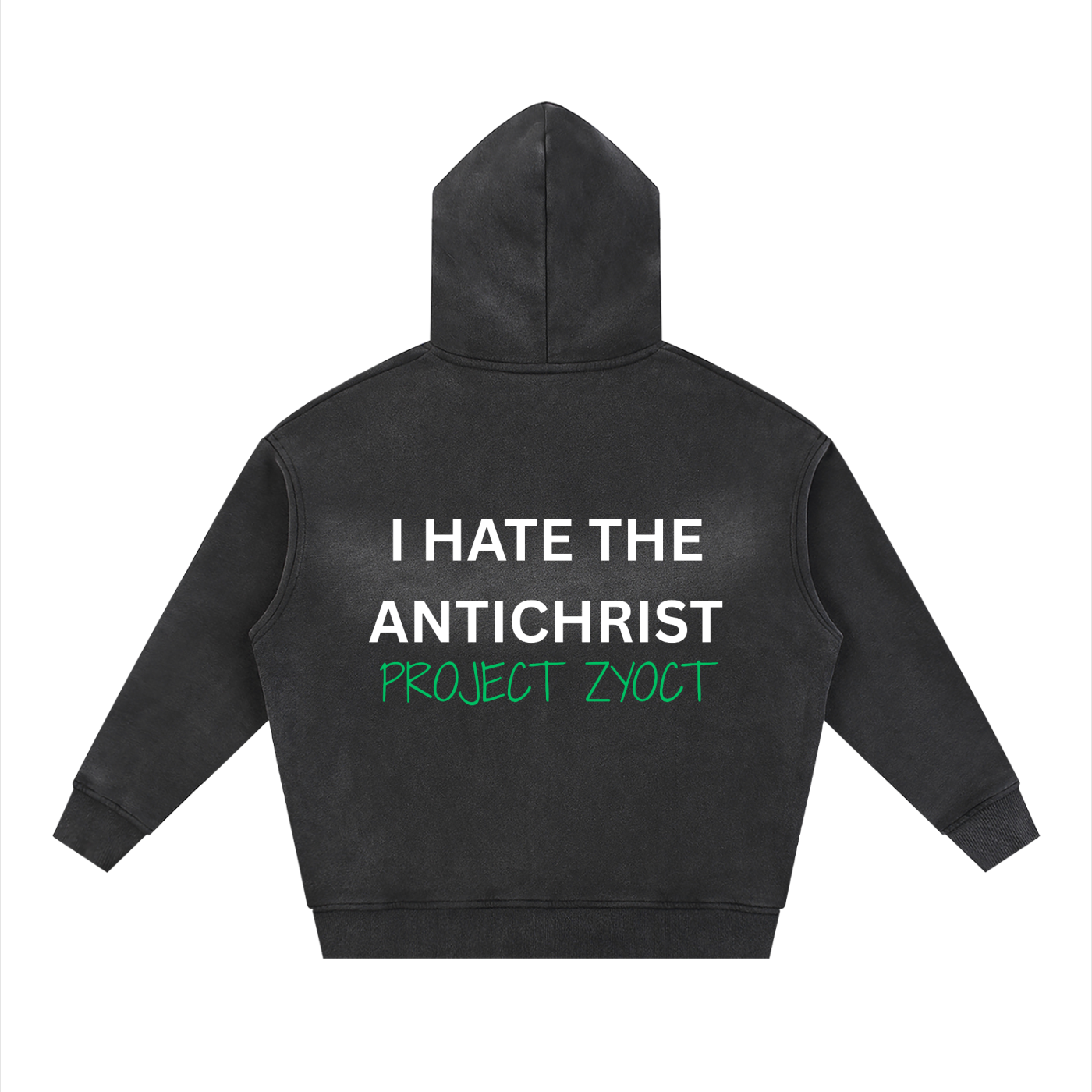"I Hate the Antichrist" Faded Zipper Hoodie