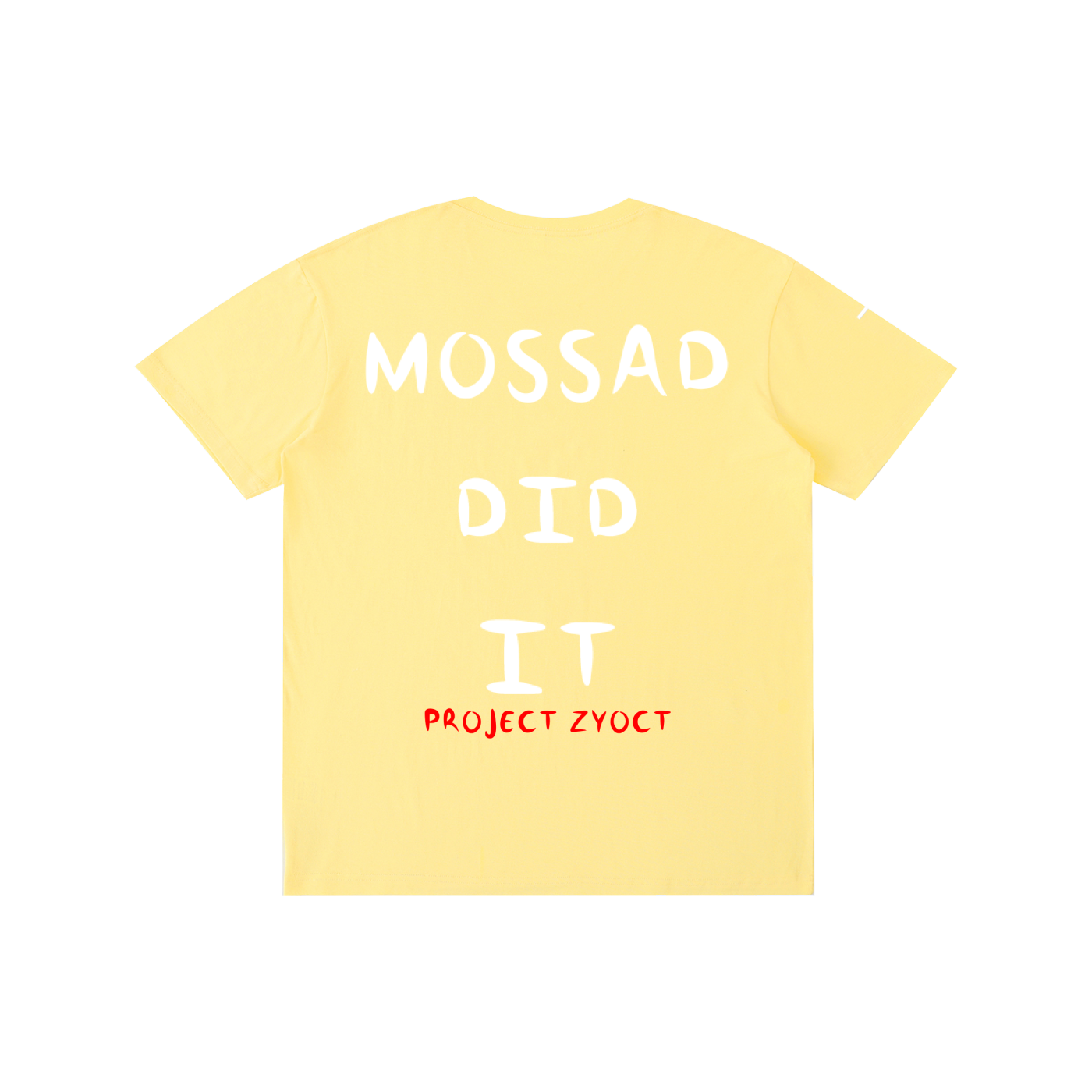 "Mossad Did It" Cotton T-Shirt