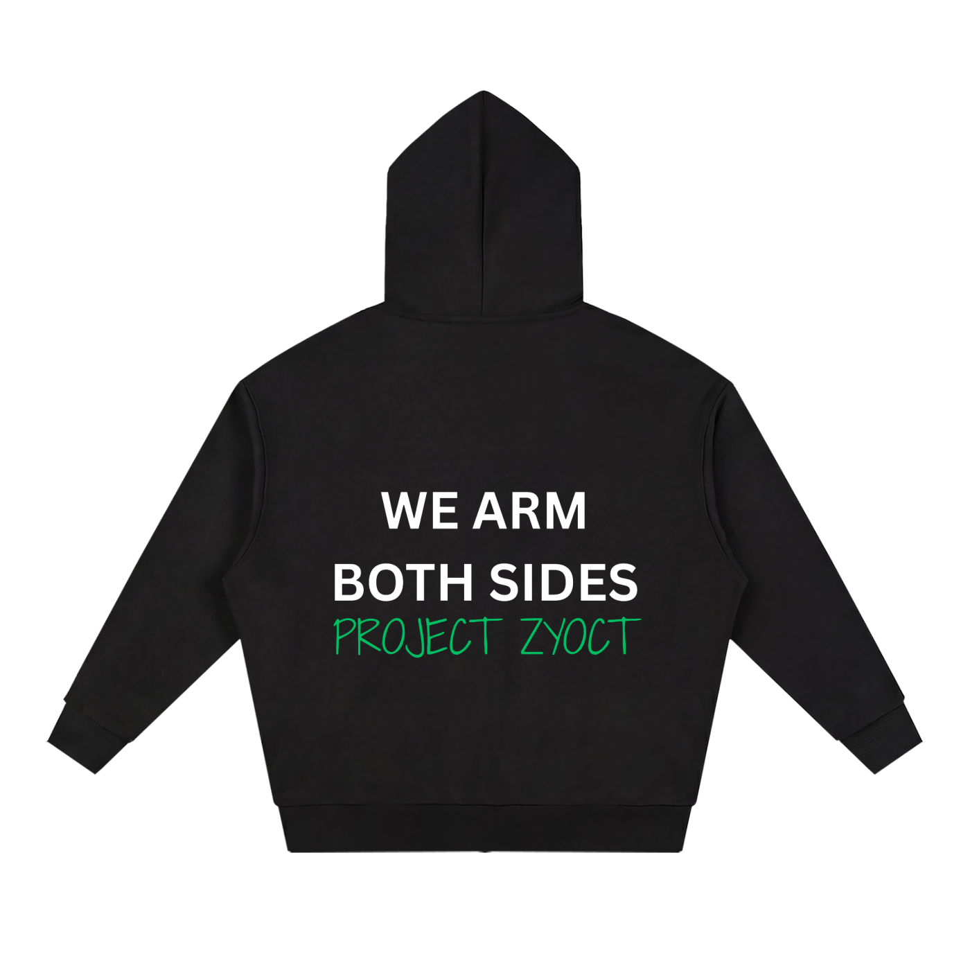 "We Arm Both Sides" Full Zip Hoodie