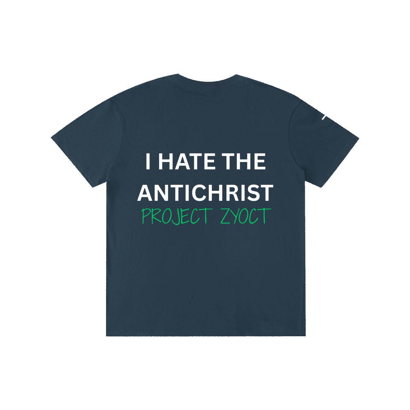 "I Hate the Antichrist" Cotton T-Shirt