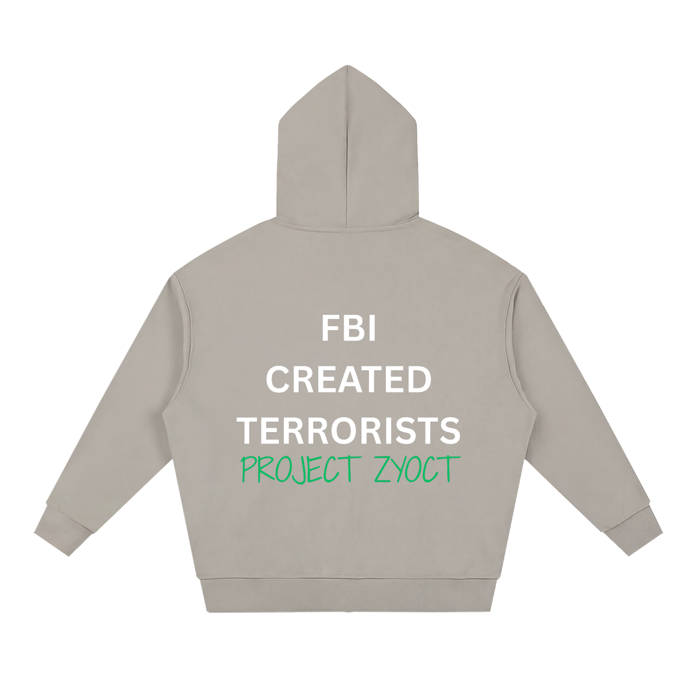 "FBI Created Terrorists" Full Zip Hoodie