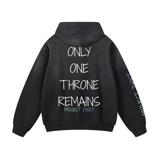 "ONLY ONE THRONE REMAINS" Heavyweight Sunfade Oversized Hoodie