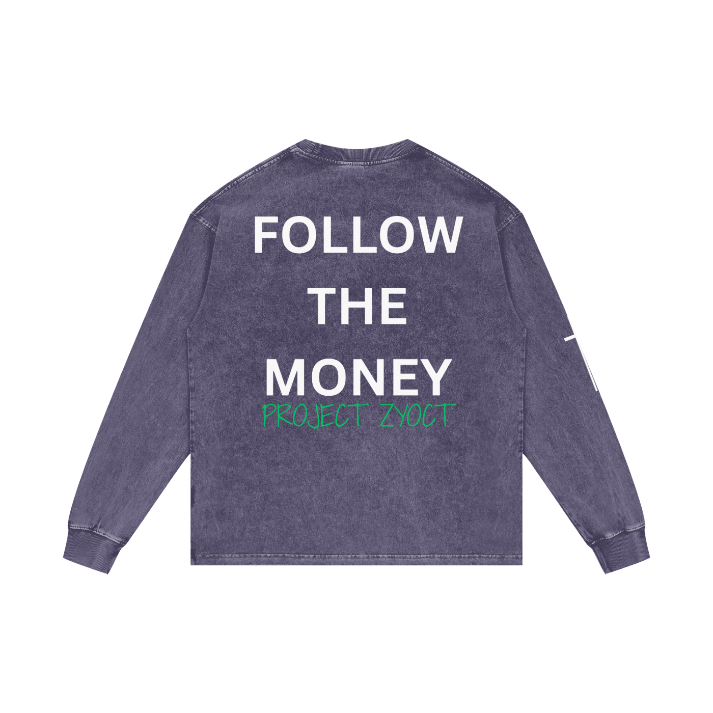 "Follow the Money" Acid Wash Long Sleeve