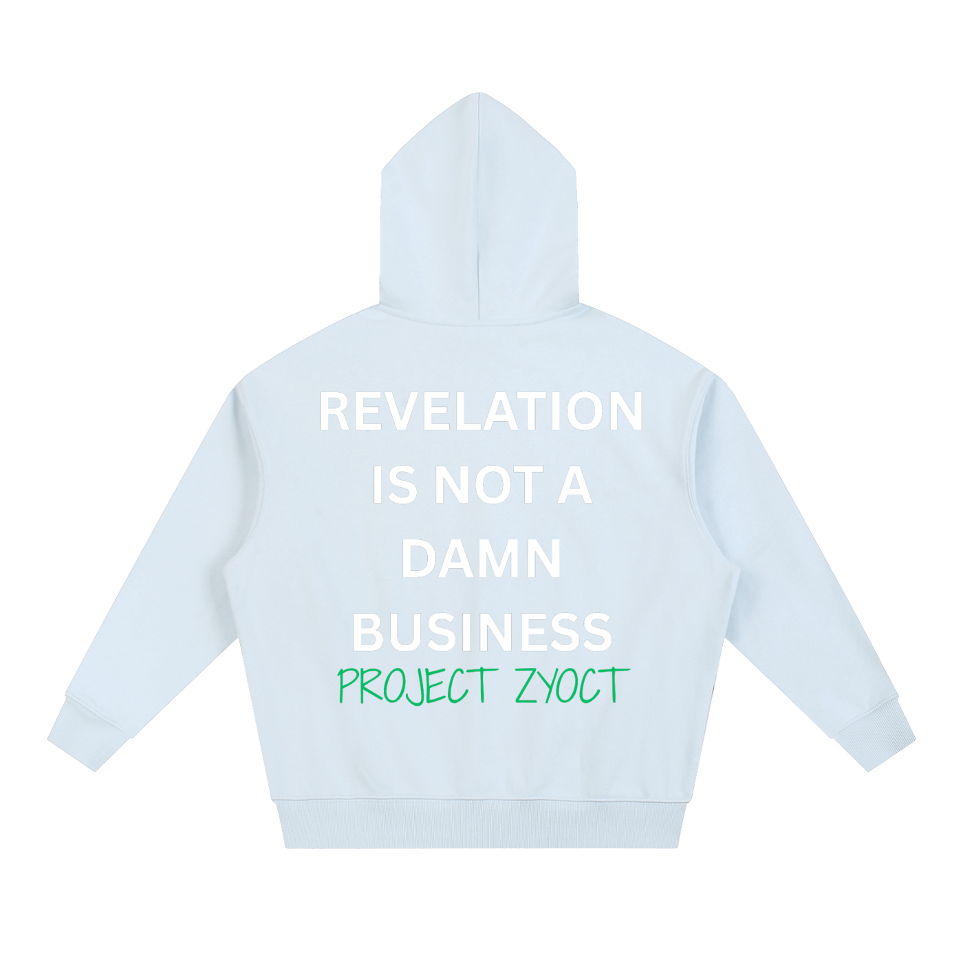 "Revelation is Not a Damn Business" Heavyweight Hoodie