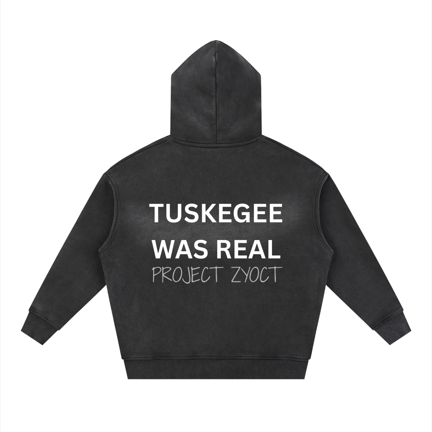"Tuskegee Was Real" Faded Zipper Hoodie
