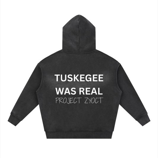 "Tuskegee Was Real" Faded Zipper Hoodie