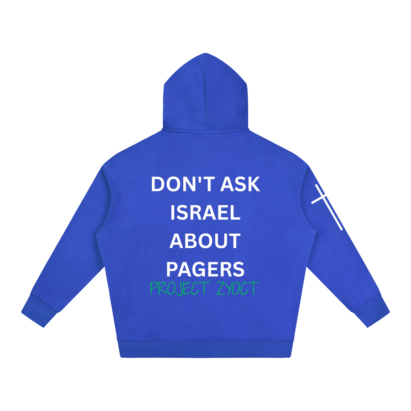 "Don't Ask Israel About Pagers" Oversize Hoodie