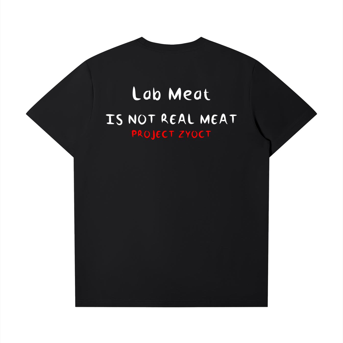 "Lab Meat IS NOT REAL MEAT" T-Shirt