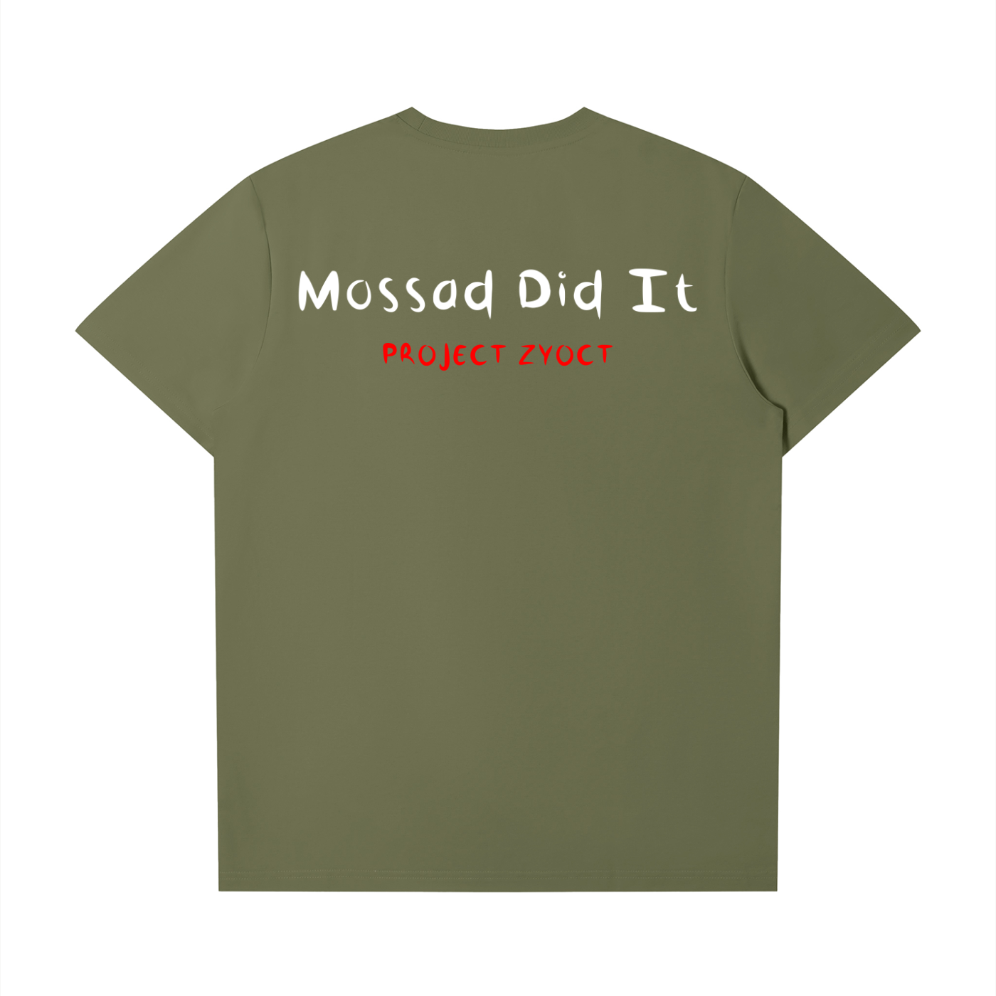 "Mossad Did It" T-Shirt