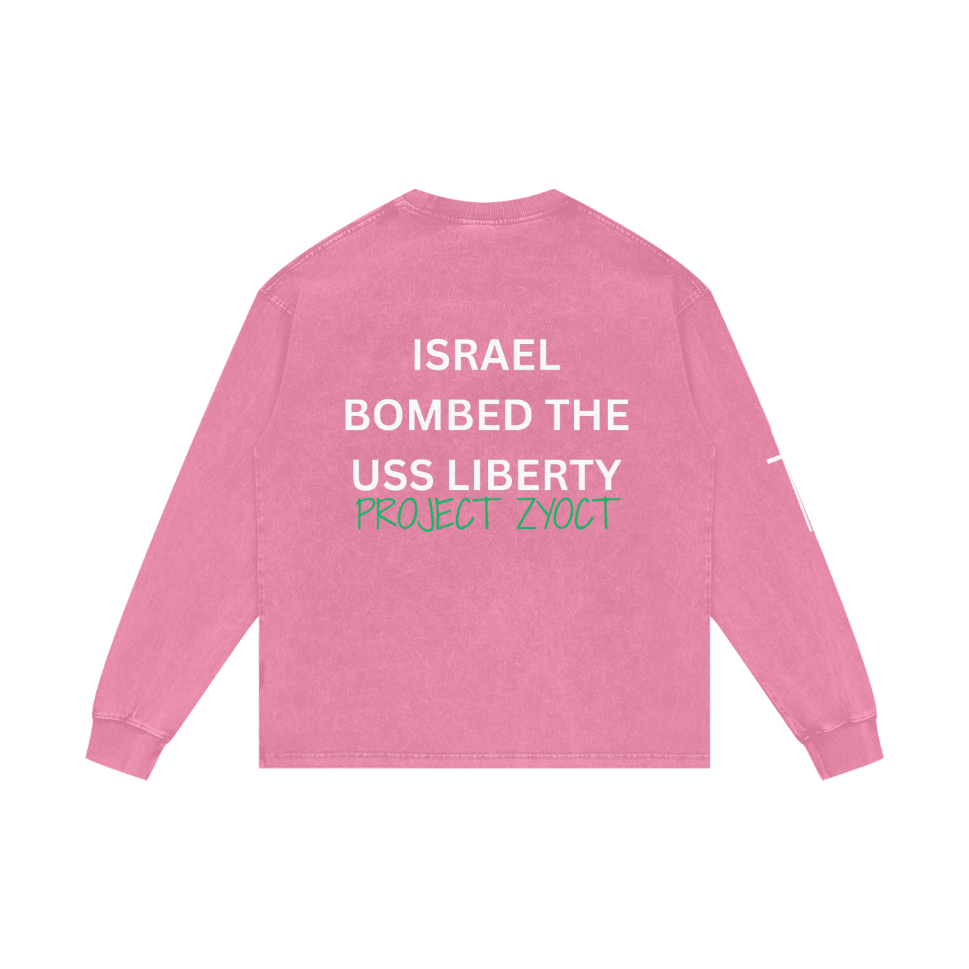 "Israel Bombed the USS Liberty" Acid Wash Long Sleeve