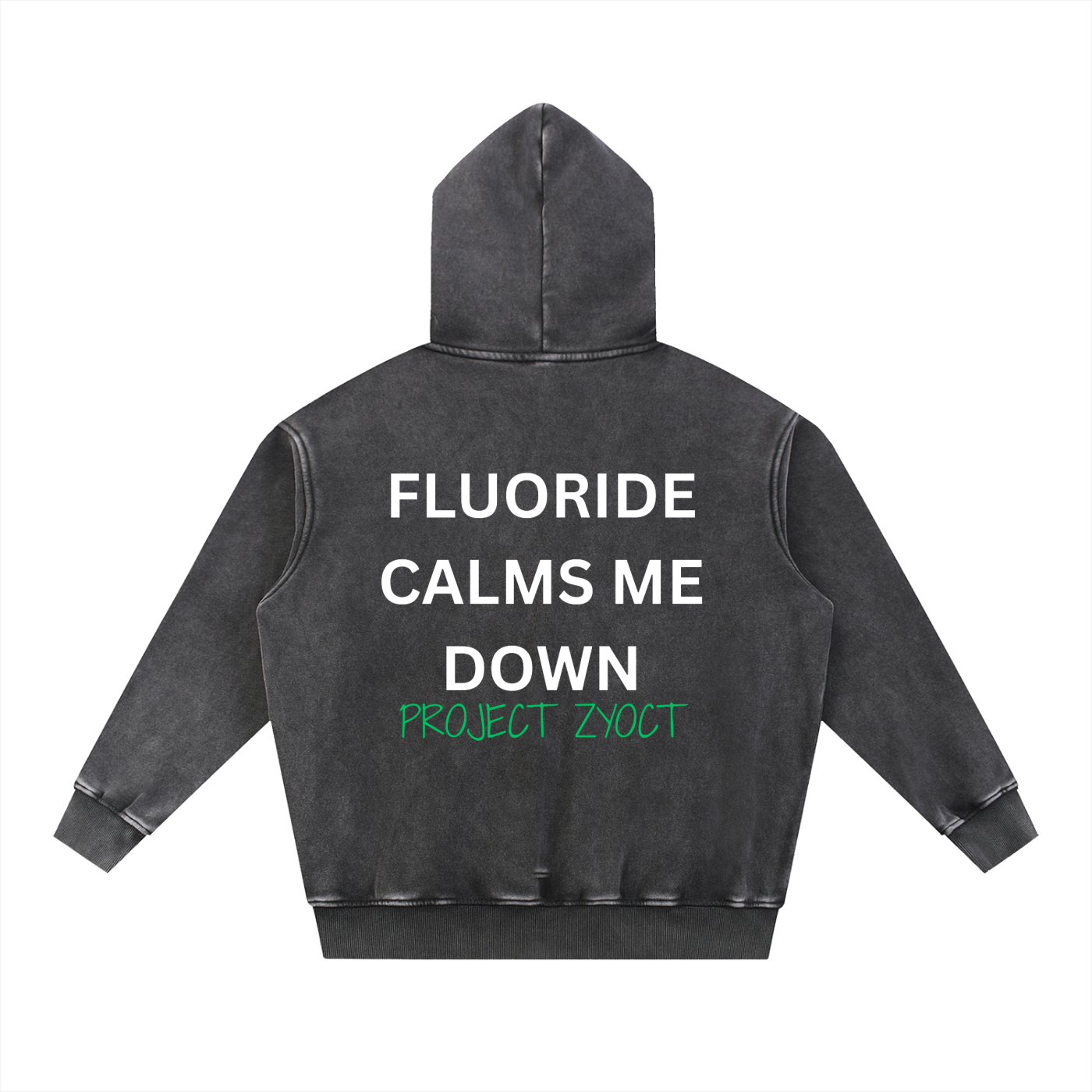 "Fluoride Calms Me Down" Snow Wash Oversize Hoodie