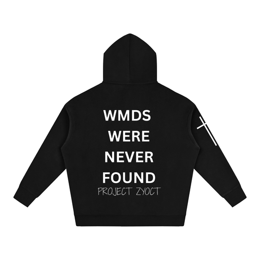 "WMDs Were Never Found" Oversize Hoodie