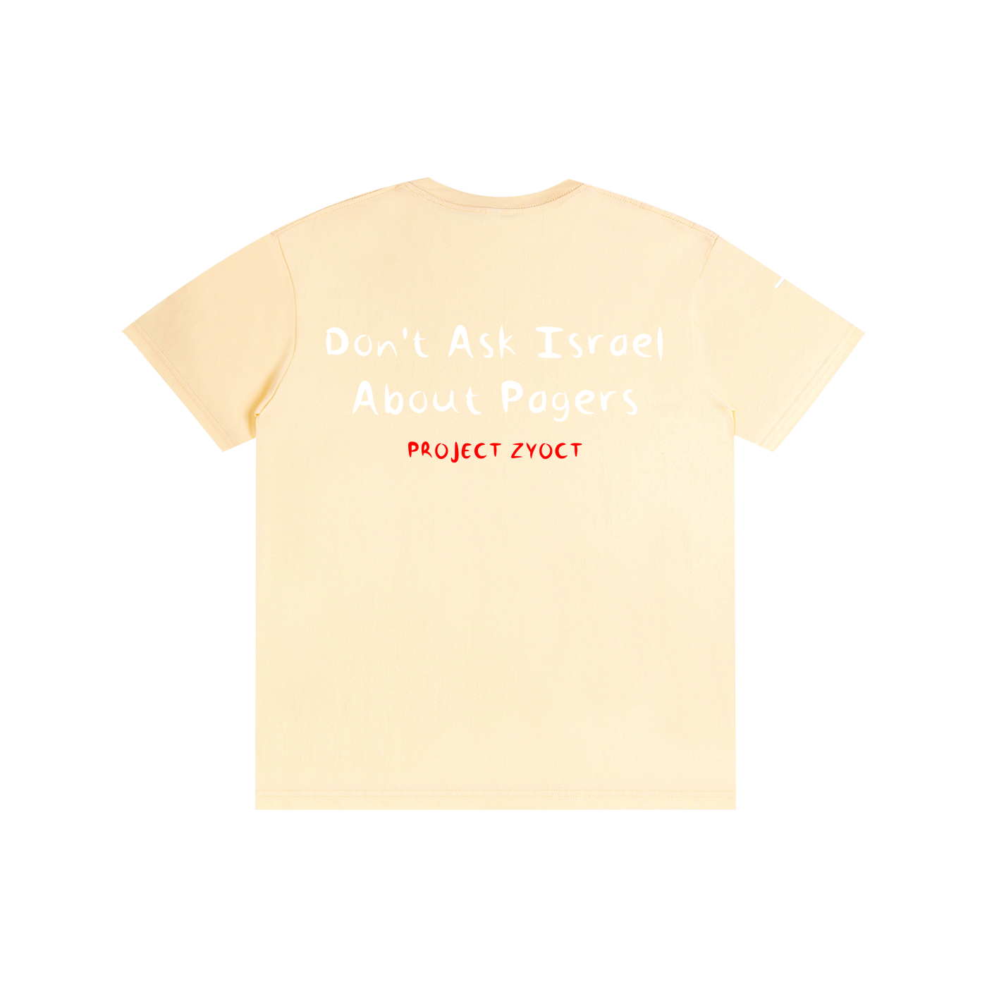 "Don't Ask Israel About Pagers" Cotton T-Shirt