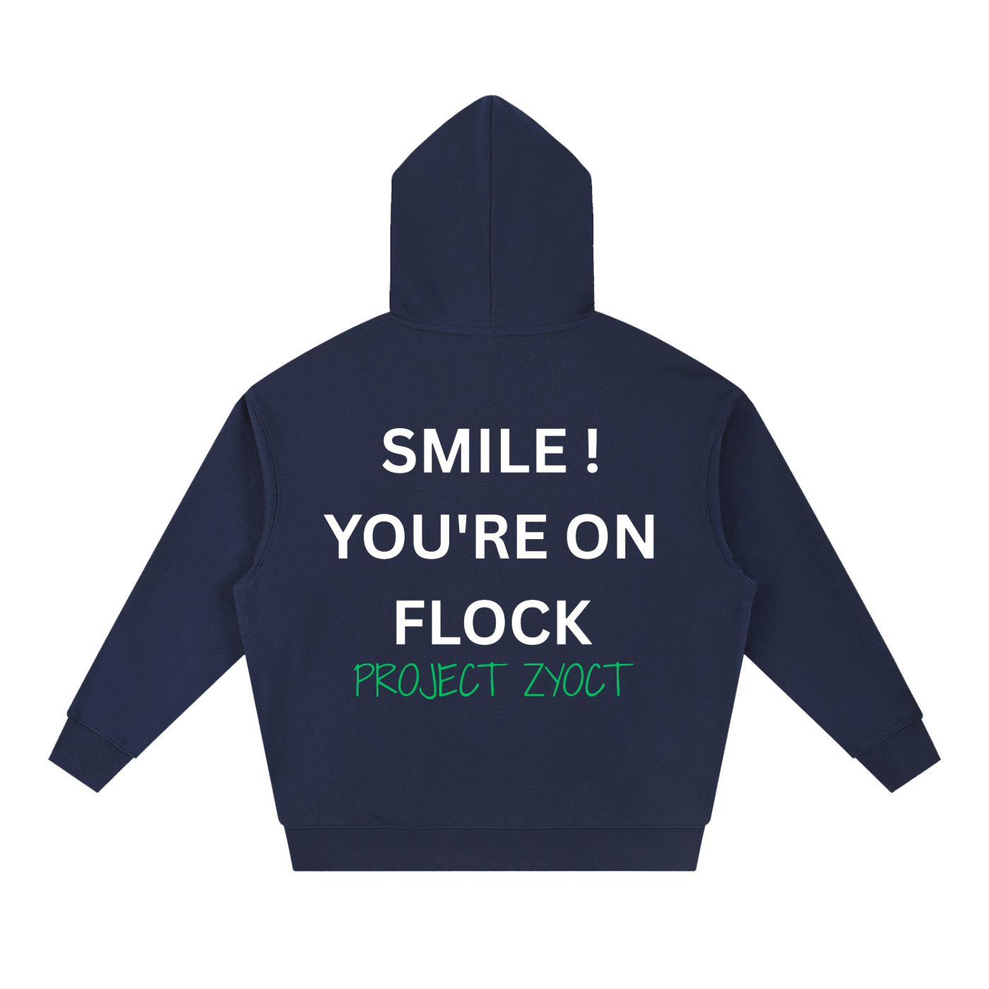"Smile You're On Flock" Heavyweight Hoodie