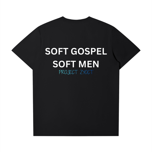 "Soft Gospel Soft Men" T-Shirt