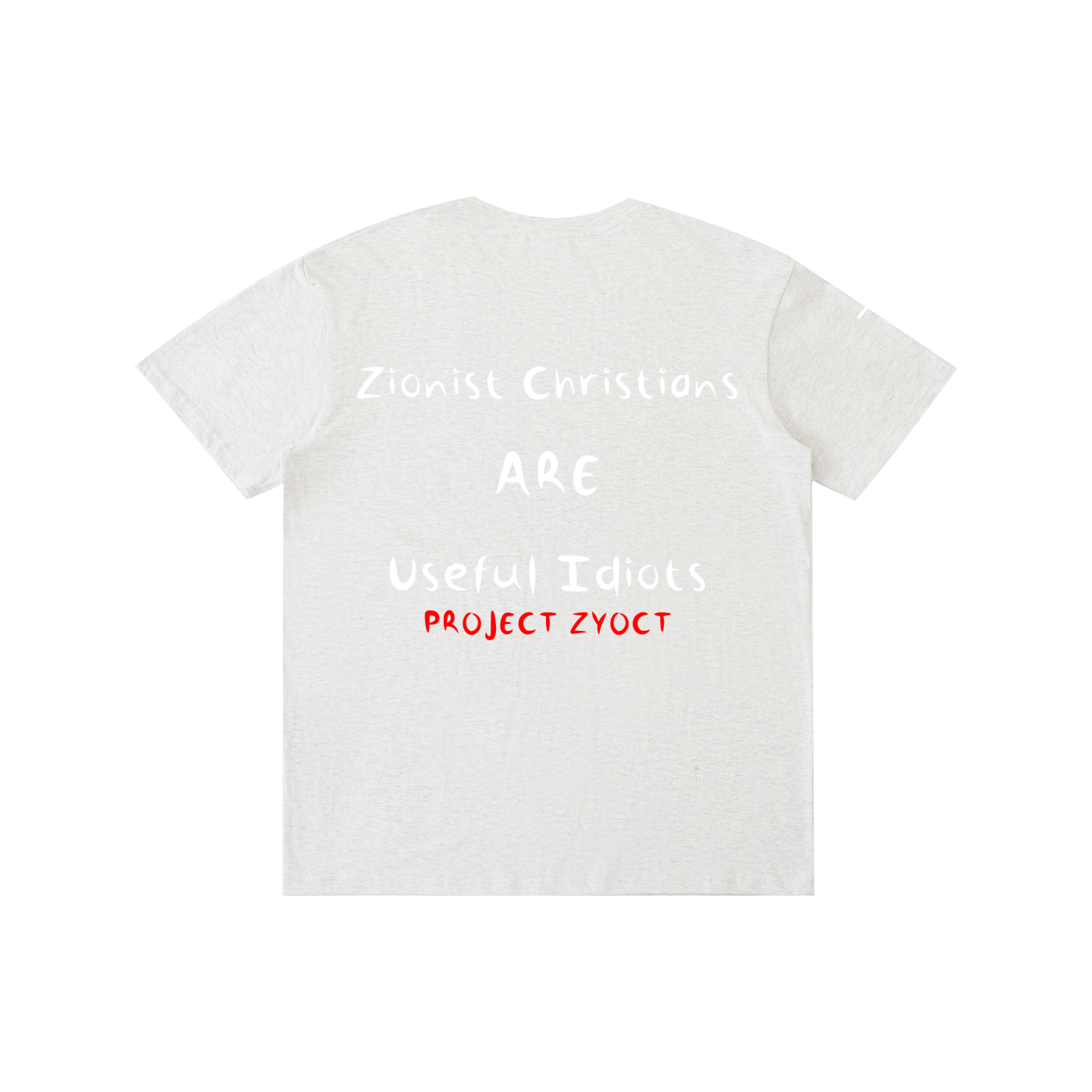 "Zionist Christians = Useful Idiots" Cotton T-Shirt