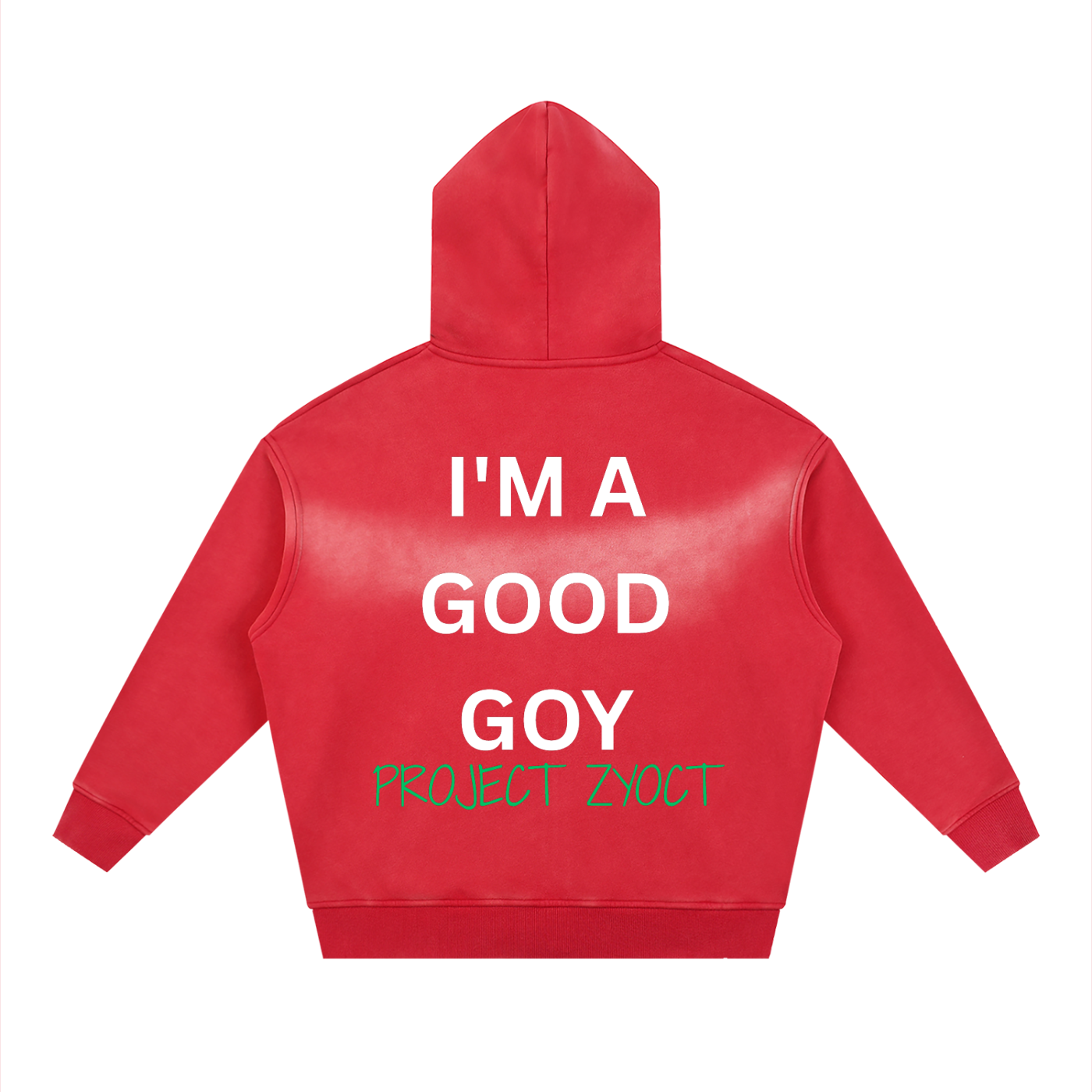"I'm a Good Goy" Faded Zipper Hoodie