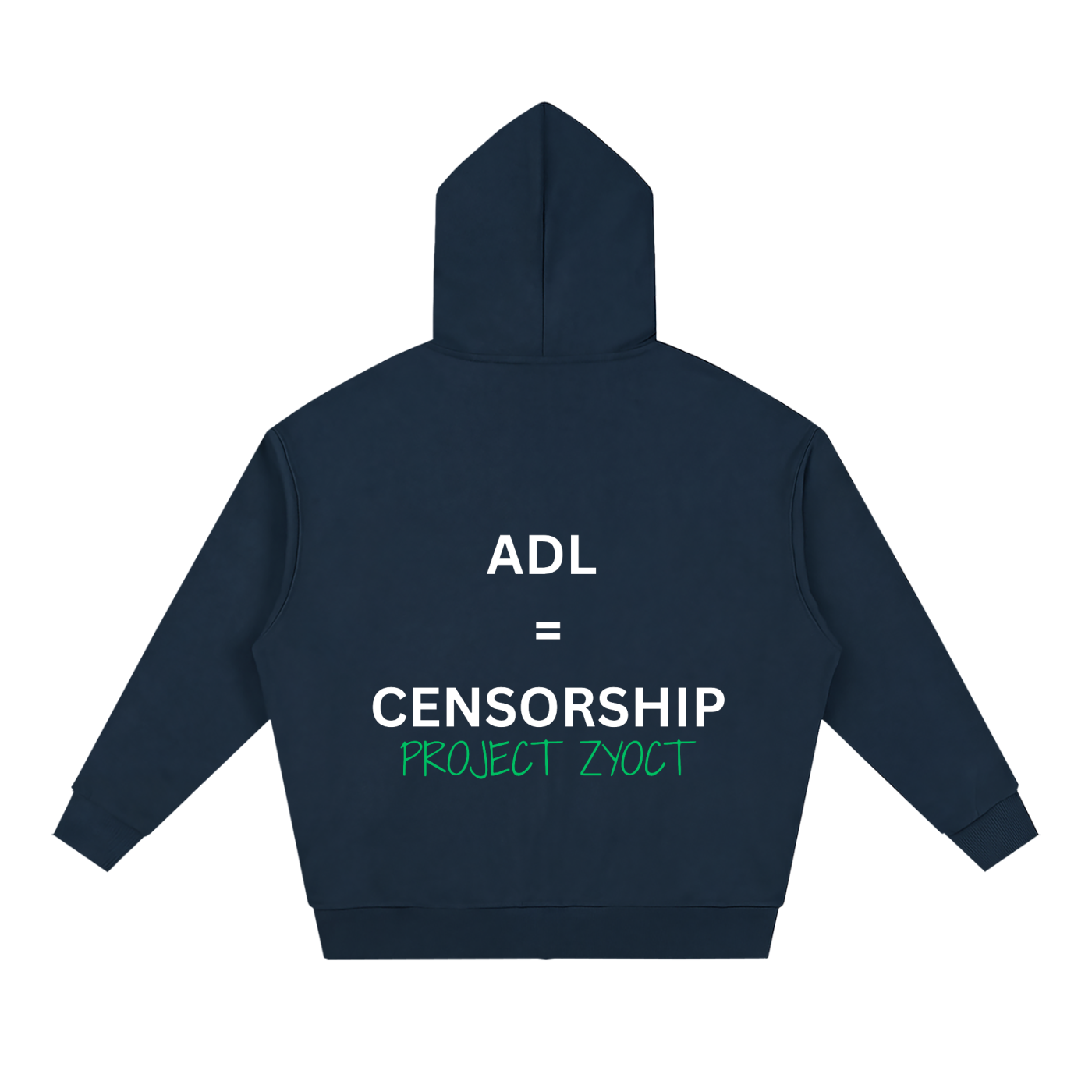 "ADL = Censorship" Full Zip Hoodie