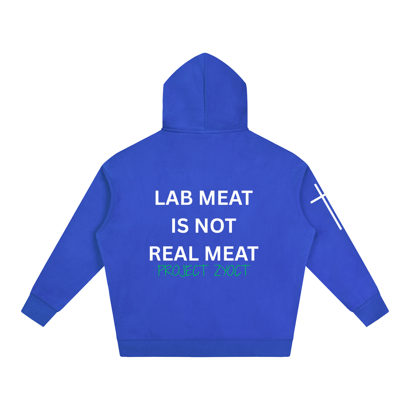 "Lab Meat is Not Real Meat" Oversize Hoodie