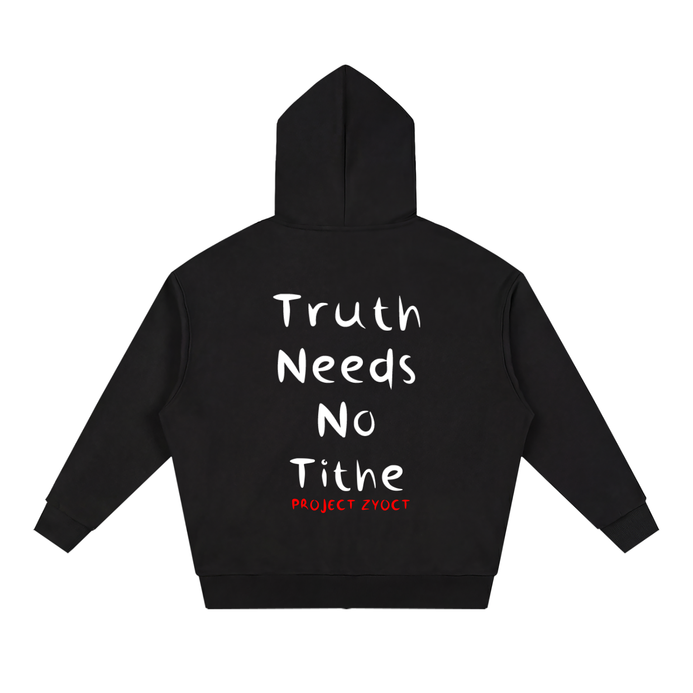 "Truth Needs No Tithe" Full Zip Hoodie