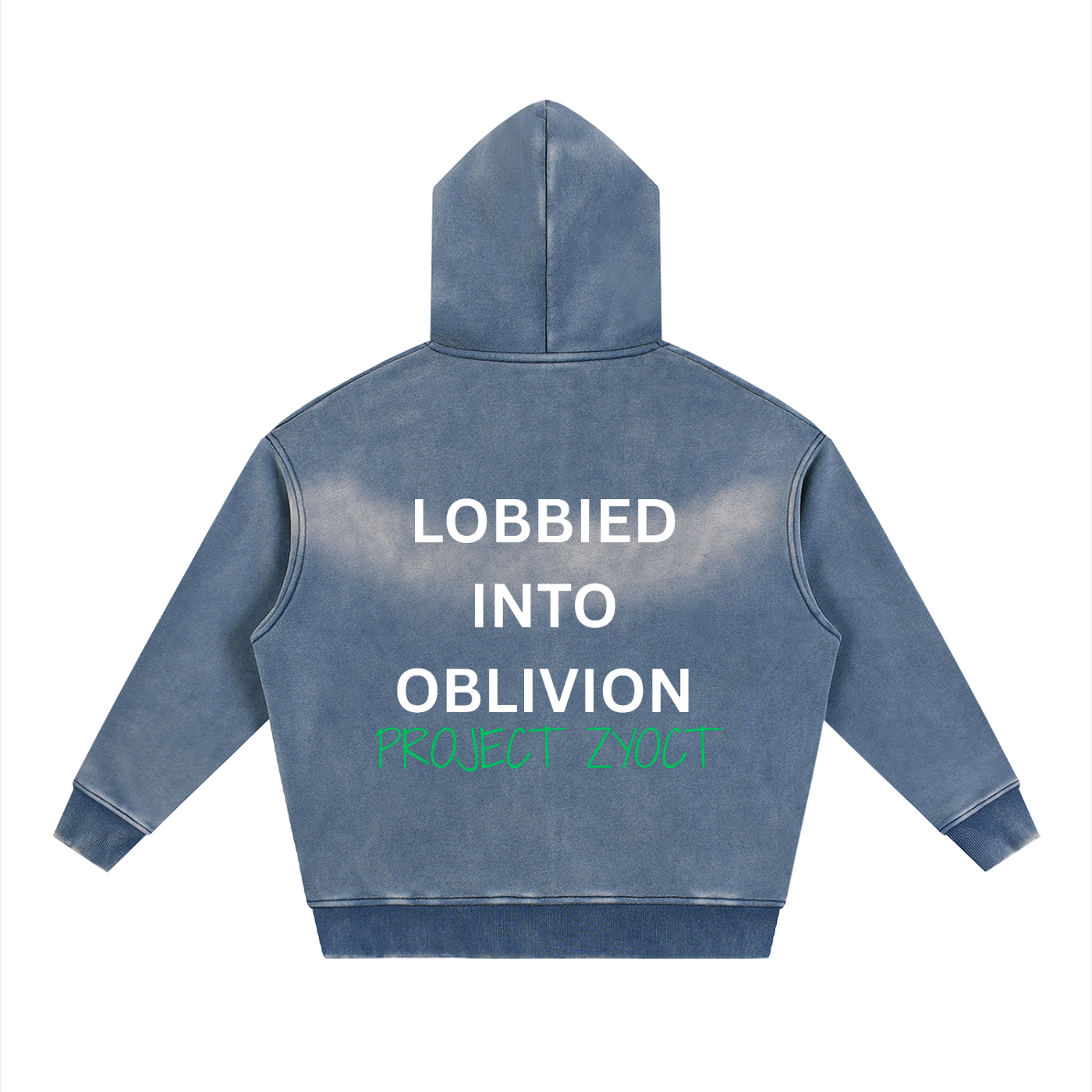 "Lobbied Into Oblivion" faded Zipper Hoodie