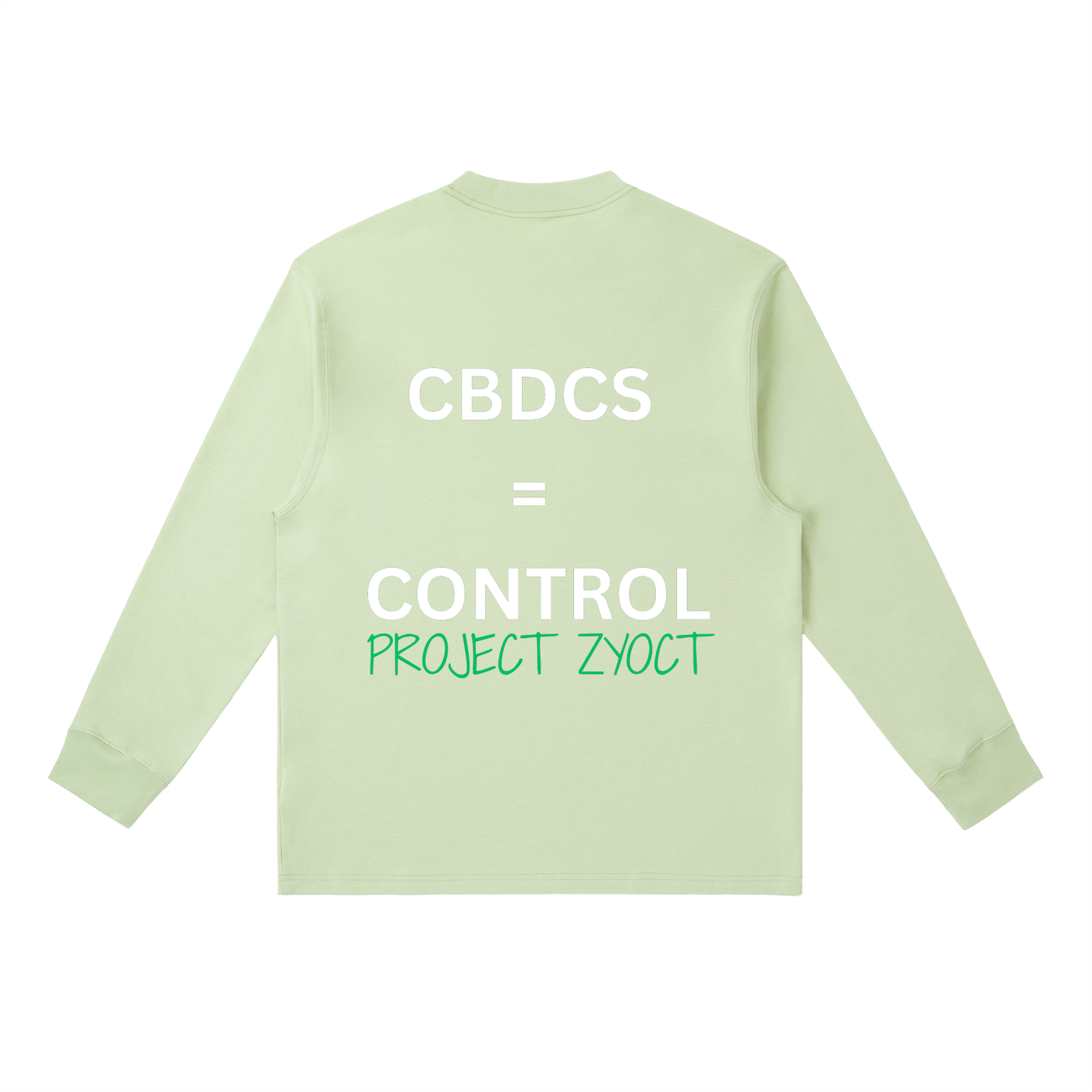 "CBDCs = Control" Long Sleeve