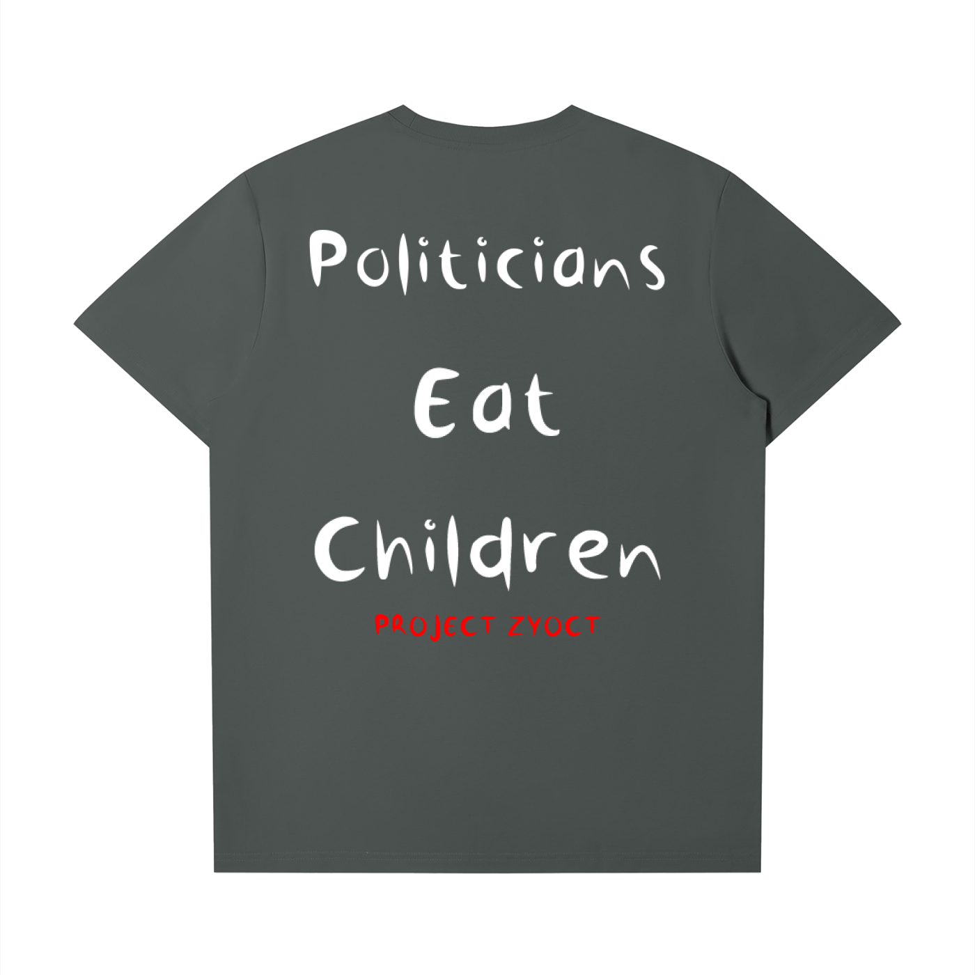 "Politicians Eat Children" T-Shirt