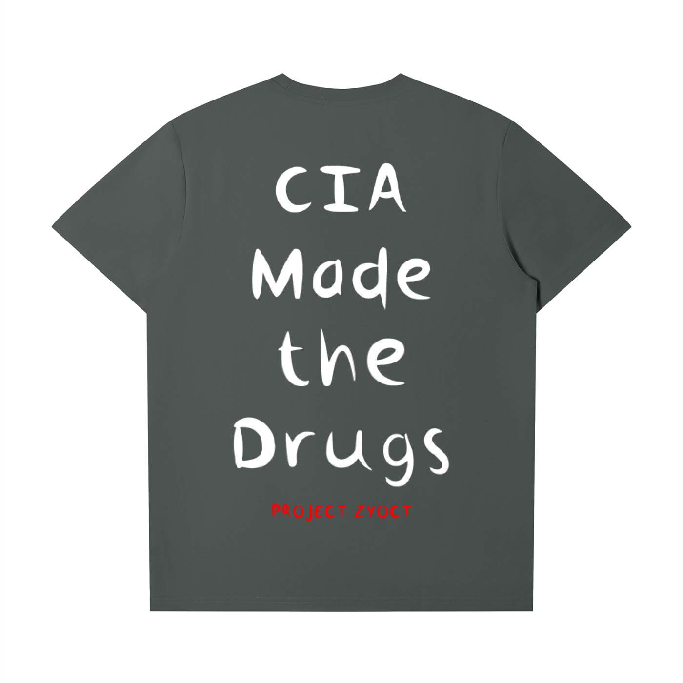 "CIA Made the Drugs" T-Shirt