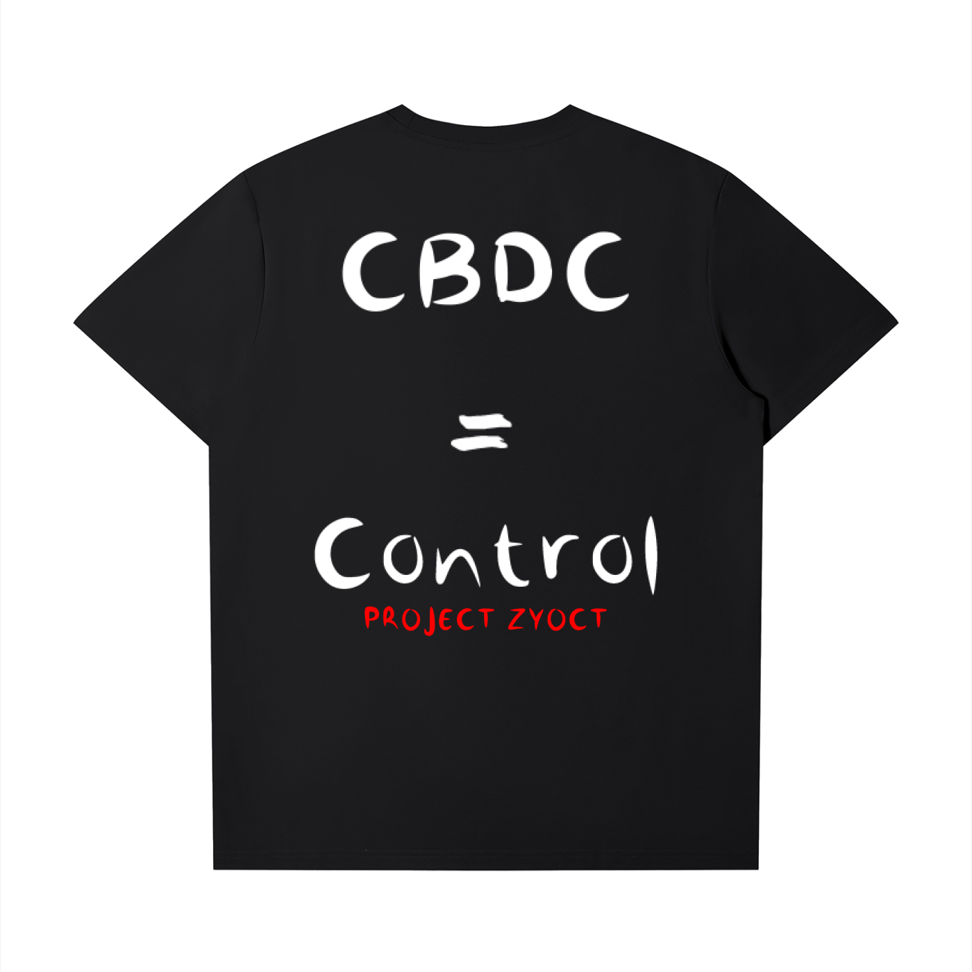 "CBDCs = Control" T-Shirt