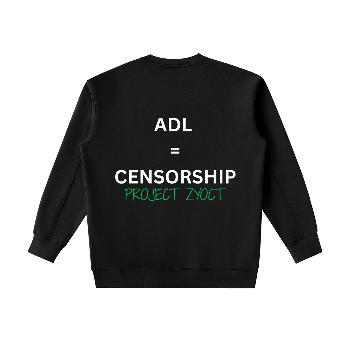 "ADL = Censorship" Heavyweight Sweatshirt