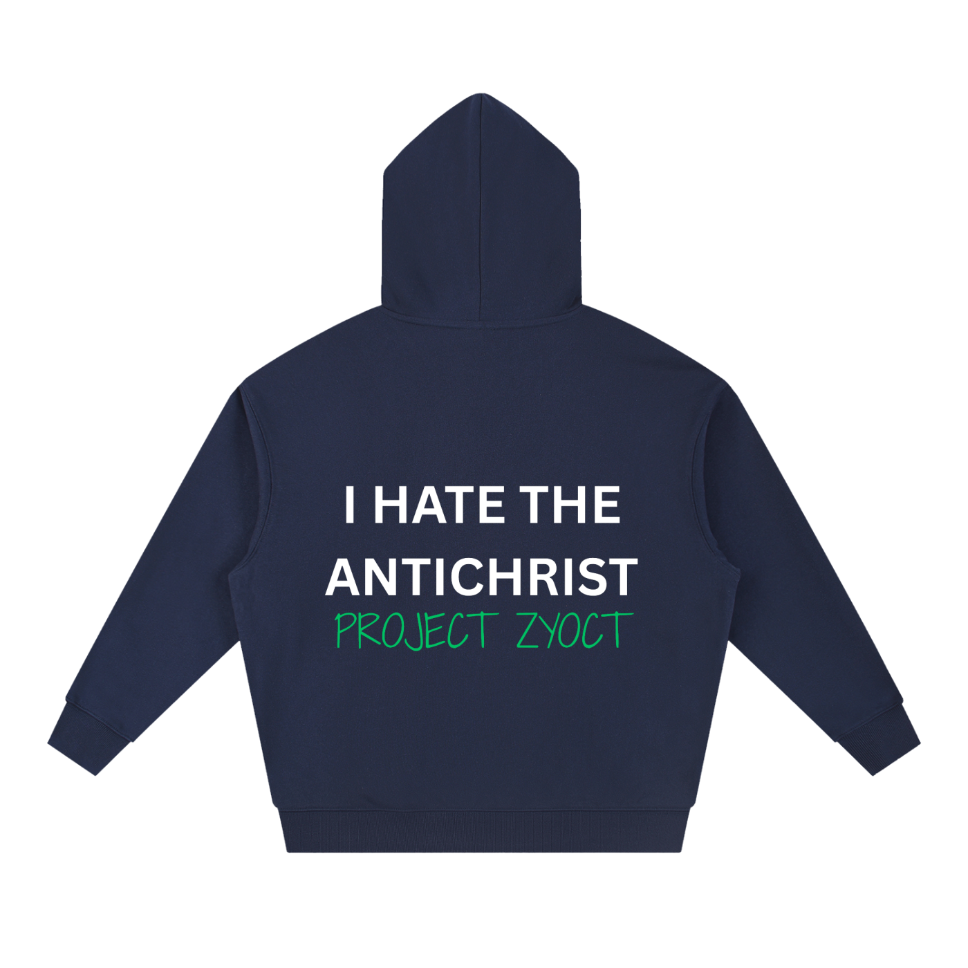 "I Hate the Antichrist" Heavyweight Hoodie
