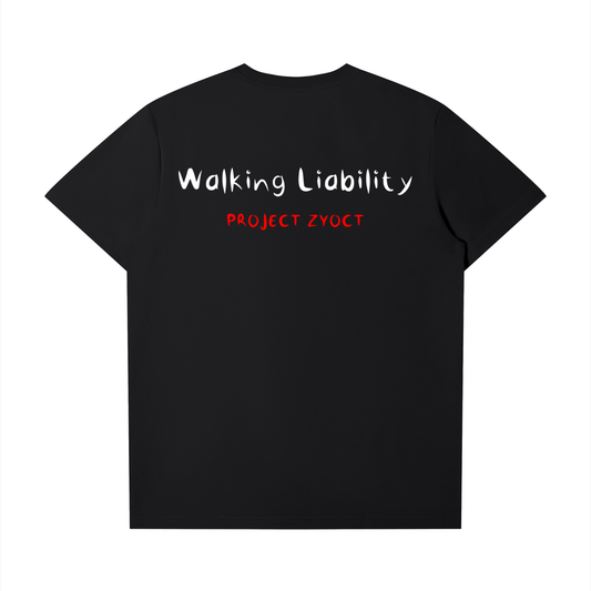 "Walking Liability" T-Shirt