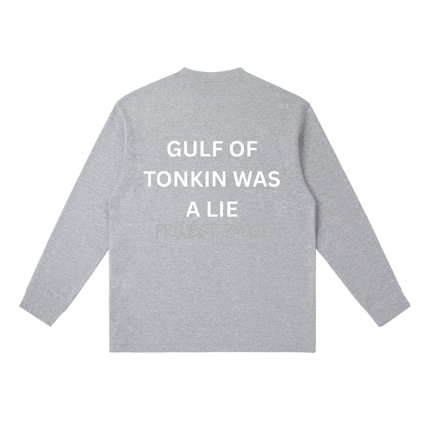"Gulf of Tonkin Was a Lie" Long Sleeve