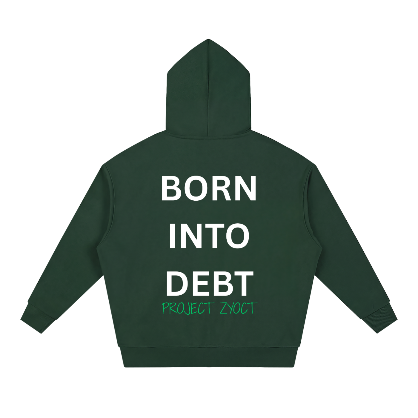 "Born Into Debt" Full Zip Hoodie