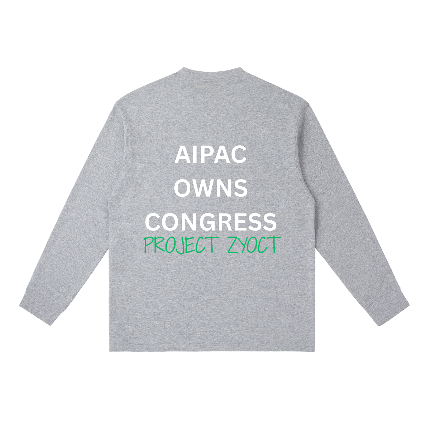 "AIPAC Owns Congress" Long Sleeve