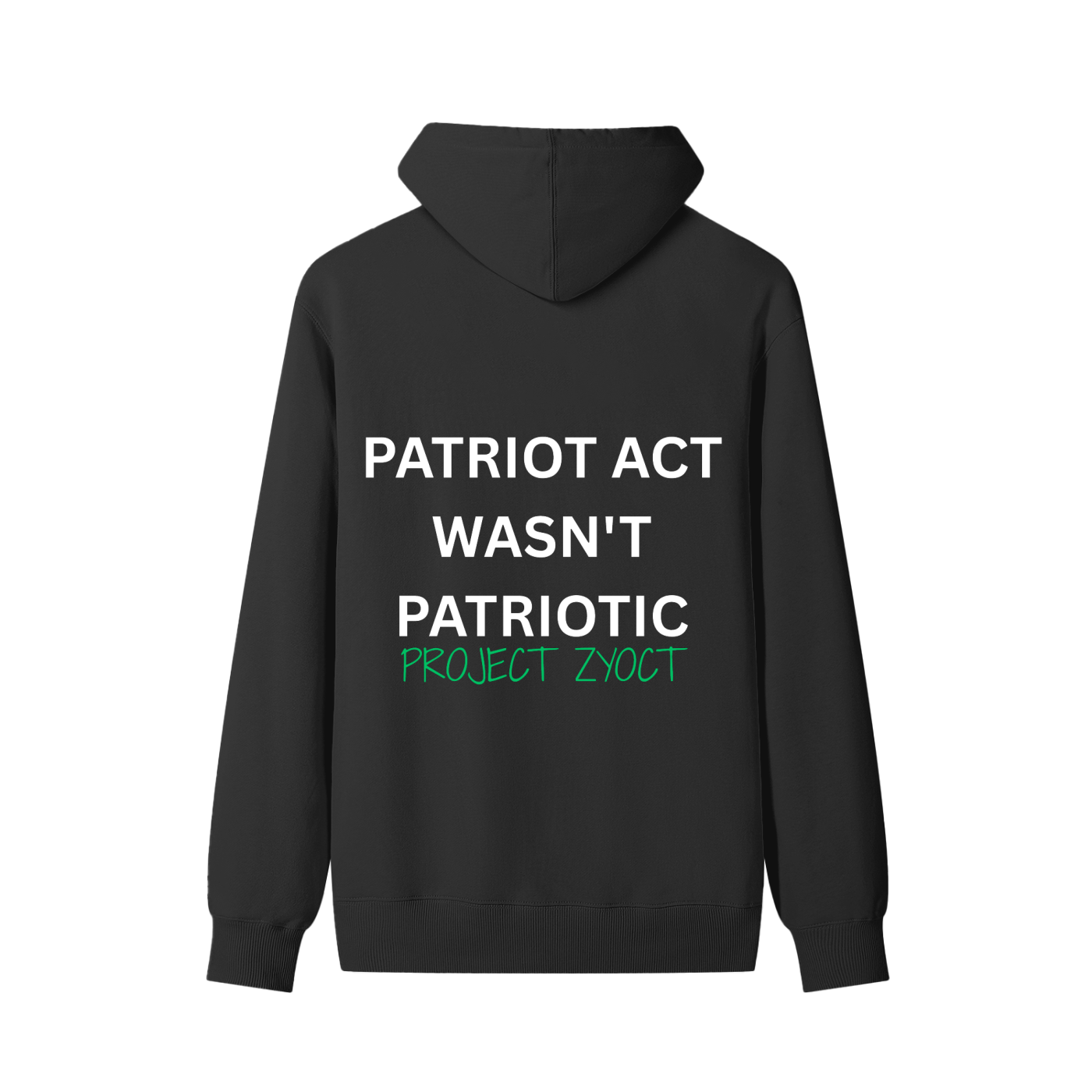 "Patriot Act Wasn't Patriotic" Classic Cotton Hoodie