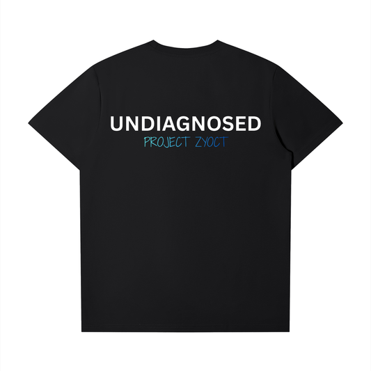 "Undiagnosed" T-Shirt