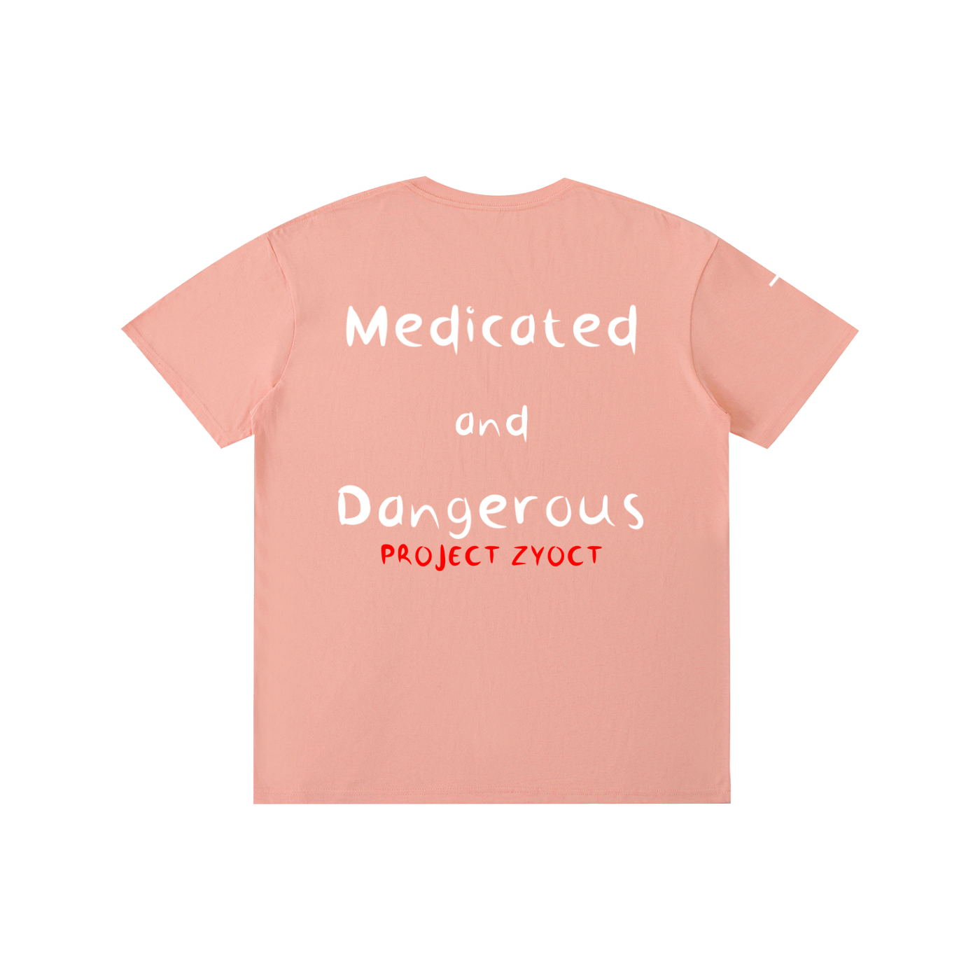 "Medicated and Dangerous" Cotton T-Shirt
