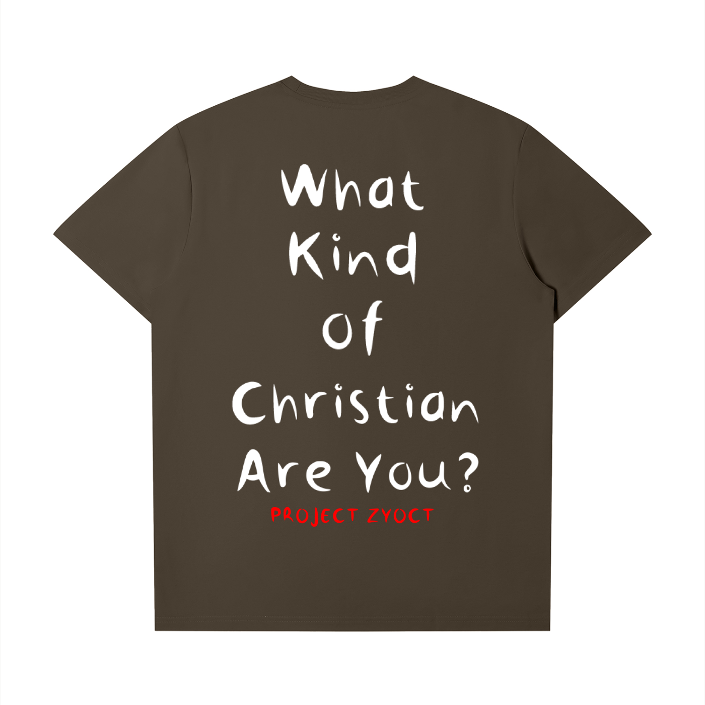 "What Kind of Christian" T-Shirt