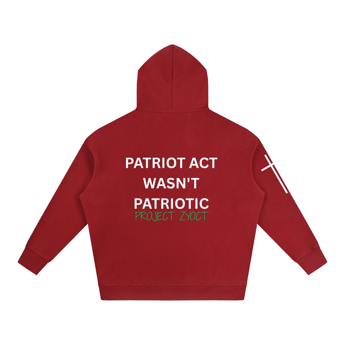 "Patriot Act Wasn't Patriotic" Oversize Hoodie