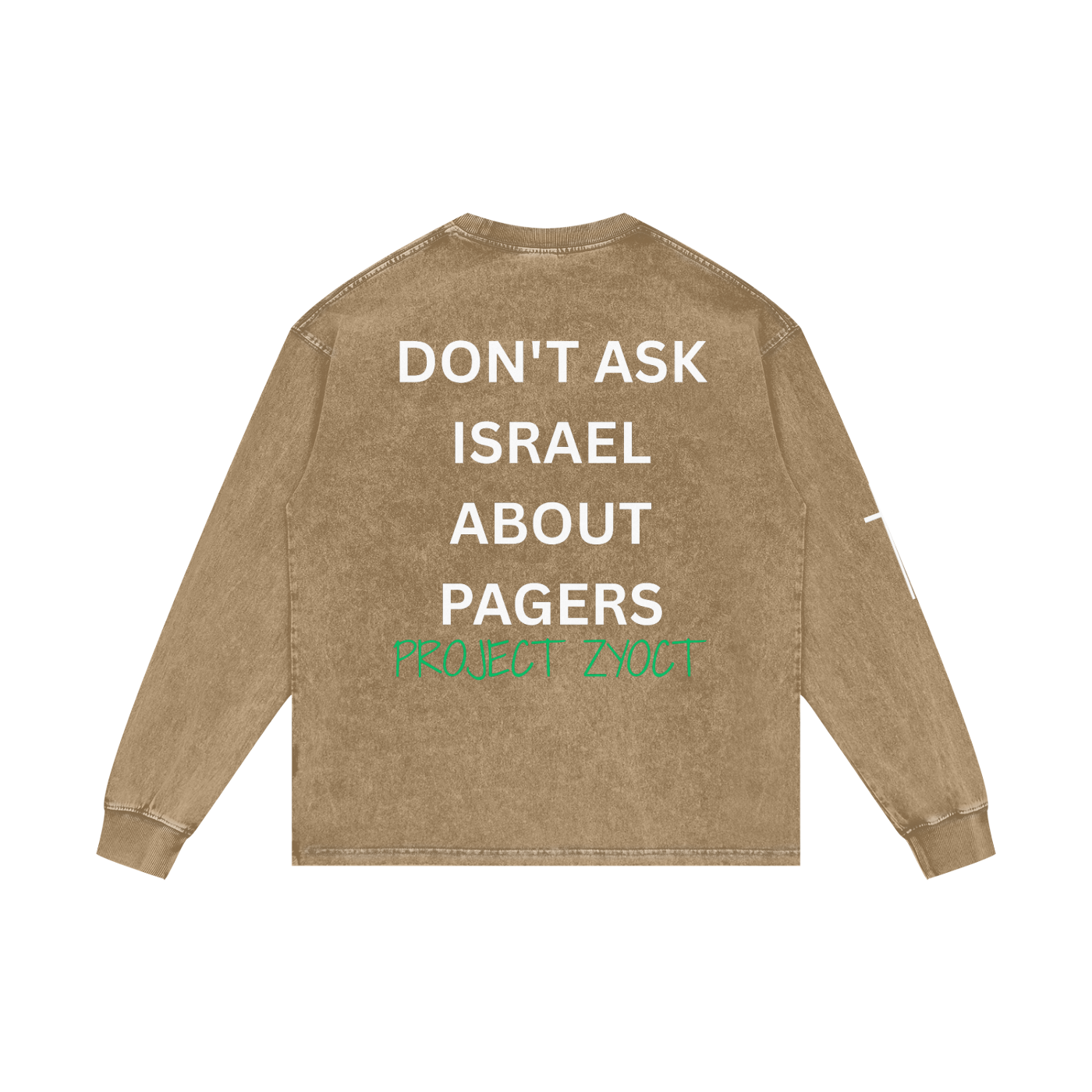 "Don't Ask Israel About Pagers" Acid Wash Long Sleeve