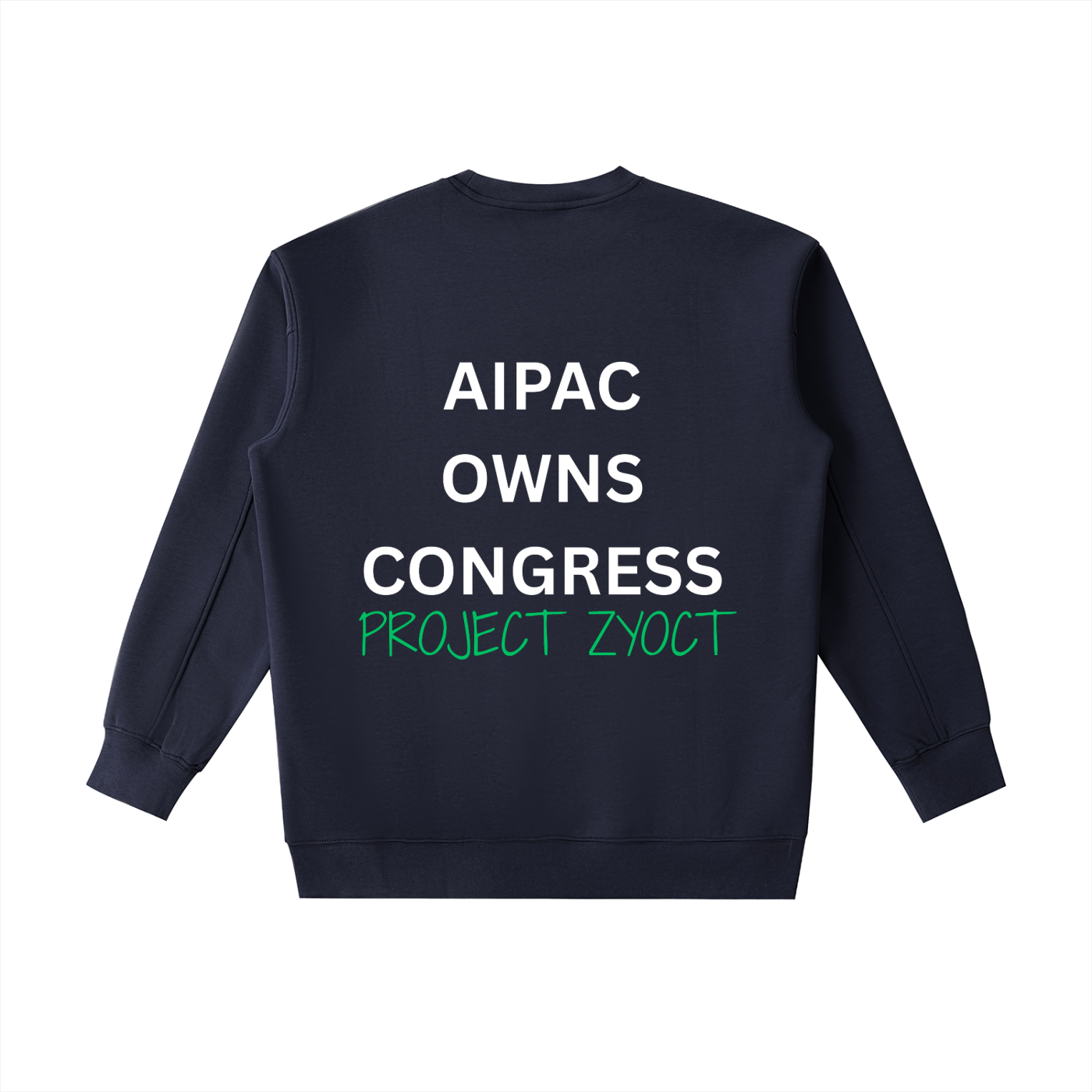 "AIPAC Owns Congress" Heavyweight Sweatshirt