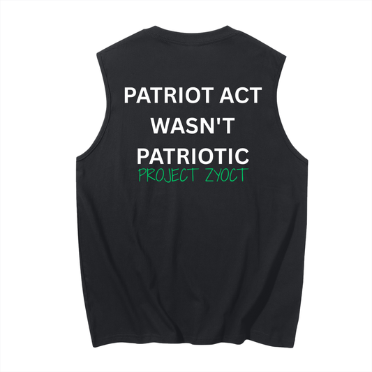 "Patriot Act Wasn't Patriotic" Cotton Tank Top